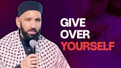 Отдай себя целиком — Шейх Омар Сулейман | Свет на свет — канал Эман