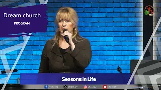 Dream Church (116) - "Seasons in Life" - Aug 4, 2026 | Alkarma TV