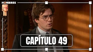 Julián Quintana finds out Antonia Miranda quit her job | Episode 49 | Hombres