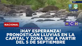 ¡Hay esperanza! Pronostican lluvias en la capital y zona sur a partir del 5 de septiembre