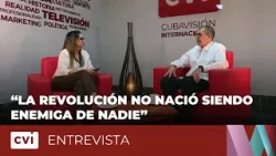 “La #Revolución no nació siendo enemiga de nadie” José R. Cabañas Rodríguez  - Entrevista