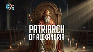🎬 THE PATRIARCH OF ALEXANDRIA l Saint Cyril of Alexandria  | A New CYC Original Film