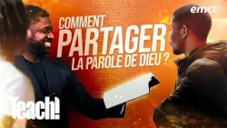 Comment partager la Parole de Dieu avec les autres ? - Teach! - Athoms Mbuma -REDIFF
