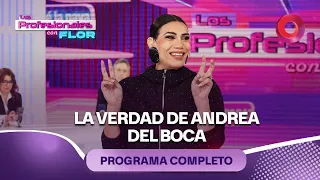 The Truth About Andrea del Boca | #LosProfesionalesConFlor - 06/29 - El Nueve