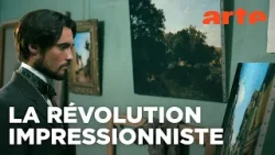 1874, la naissance de l'impressionnisme | Documentaire | ARTE