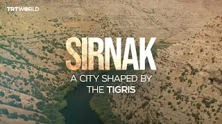 Türkiye’s frontiers Episode 2: The Tigris flowing into a new chapter