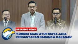 BREAKING NEWS - Komdigi Akan Atur Biaya Jasa Pengantaran Barang & Makanan pada Ojol