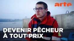 Devenir pêcheur à tout prix | Documentaire | ARTE