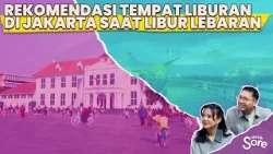 Momen Idul Fitri, Menikmati Jakarta Saat ‘Sepi’ Momen Idul Fitri, Menikmati Jakarta Saat ‘Sepi’