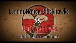 Heritage Hawks vs. Lummi Nation Blackhawks - 2/16/2024