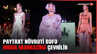 3 günlük moda marafonu başa çatıb – Dəb Həftəsinin ən parlaq anları