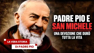 Padre Pio e San Michele Arcangelo: una devozione che durò tutta la vita | La Vera Storia