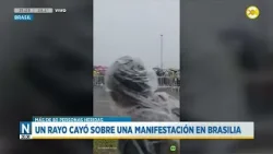 Brasil: un rayo cayó sobre una manifestación en Brasilia | N20:30 | 26-01-2026
