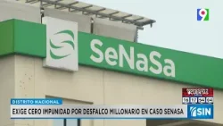 Exigen cero impunidad por desfalco millonario en caso Senasa | Primera Emisión SIN