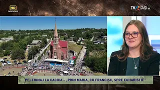 Lumina creștinului - Pelerinaj la Cacica