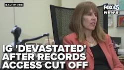 Baltimore inspector general says office is 'devastated' after City Hall cut off records access