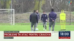 PROBLEME ÎN ATAC PENTRU CRAIOVA