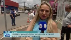 Limpeza de bocas de lobo na avenida Carmindo de Campos alerta contra descarte irregular