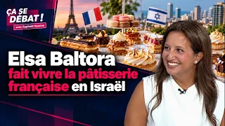 Elsa Baltora brings French pastry expertise to life in Israel