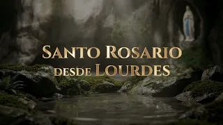 Rosario desde Lourdes: Misterios Luminosos | 1 de octubre, 2026