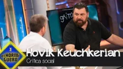 La crítica social de Hovik Keuchkerian - El Hormiguero La crítica social de Hovik Keuchkerian - El Hormiguero