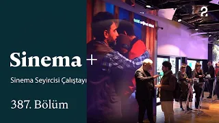 Cinema Audience Workshop | Cinema+ | Episode 387