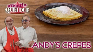 Andy's Crepes by Andy Luotto and Marcello Leoni - Watch Out for Those Two