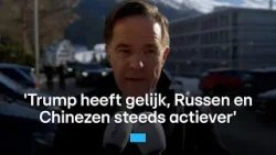 Rutte: 'Trump heeft gelijk, Russen en Chinezen steeds actiever' | RTL Nieuws Rutte: 'Trump heeft gelijk, Russen en Chinezen steeds actiever' | RTL Nieuws