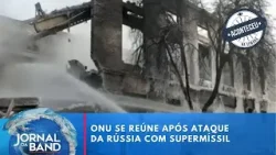 ONU se reúne após ataque com supermíssil | Aconteceu na Semana