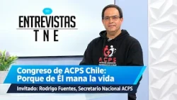 TNE Interviews | ACPS Chile Congress | Rodrigo Fuentes, National Secretary, ACPS VI Region President