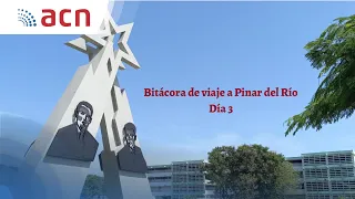 Pinar del Río Travel Log Day 3