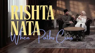 Rishta Nata | When Paths Cross
