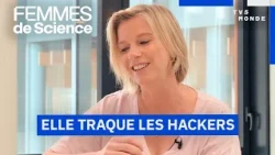 Cybersécurité : elle traque les cyberattaques au quotidien | FEMMES DE SCIENCE | S2 | TV5MONDE