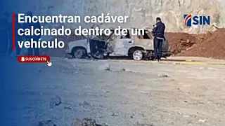 Encuentran cadáver calcinado dentro de un vehículo