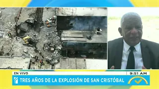 Tres años de la explosión en San Cristóbal