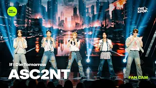 [FAN CAM 4K] If I Die Tomorrow - ASC2NT [THE SHOW] 09/15/26 Broadcast