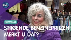 Stijgende benzineprijzen: wat merkt u? || MERTPRAOT Stijgende benzineprijzen: wat merkt u? || MERTPRAOT