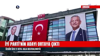 İYİ Party’s candidate revealed! Veto for Özgür Özel; we will never support him