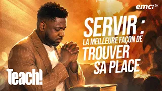 Servir : la meilleure façon de trouver sa place - Teach! - Athoms Mbuma