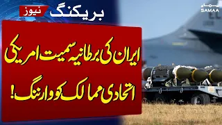 Iran Warns UK & US Allies: Military Bases Face Retaliation if Used for Airstrikes | SAMAA TV