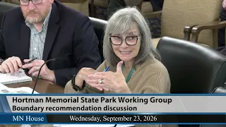 Hortman Memorial State Park Working Group - Part 2 9/23/26