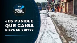 Snow or hail in Quito? Plus: robot attacks Westcol | Digital Radar | Ecuavisa