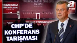 CHP'de konferans tartışması! Atatürk ve Türk bayrağı neden yoktu? | A Haber