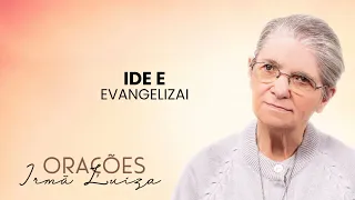 Sister Luiza's Prayer | Go and evangelize | Rede Século 21