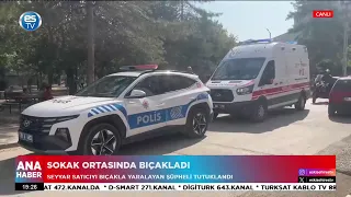 Sokak ortasında bıçakladı