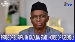 Probe Of El-Rufai By Kaduna State House Of Assembly |TMI