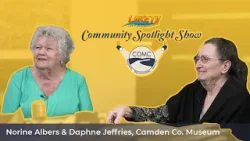 Norine and Daphne with Camden County Museum | Community Spotlight EP 159