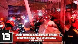 Armed attack on bus driver causes fire and leaves two people burned to death
