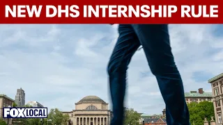 DHS restricts international student internships to mandatory degree requirements