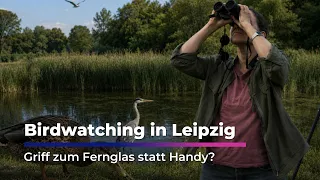 Birdwatching in Leipzig: Why young people are getting involved I Sachsen Fernsehen
